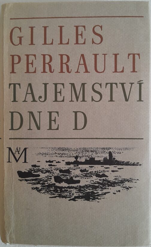 Tajemství dne D  Gilles Perrault